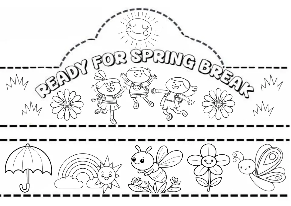 Spring crown template to color: 'Ready for Spring Break,' with three children and a spring-themed hat band