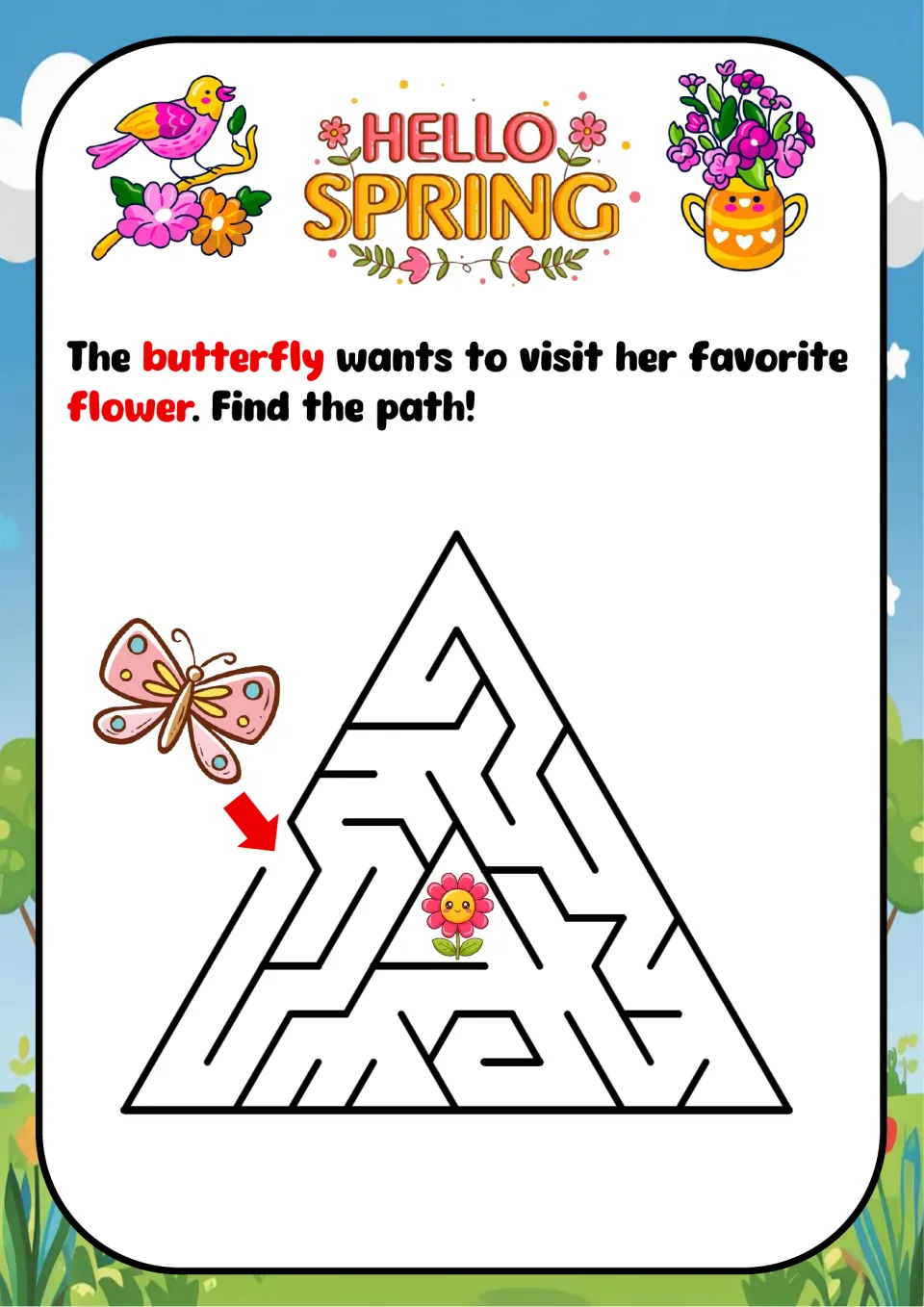 Butterfly maze: students find the path through a triangle-shaped maze so the butterfly reaches her favorite flower