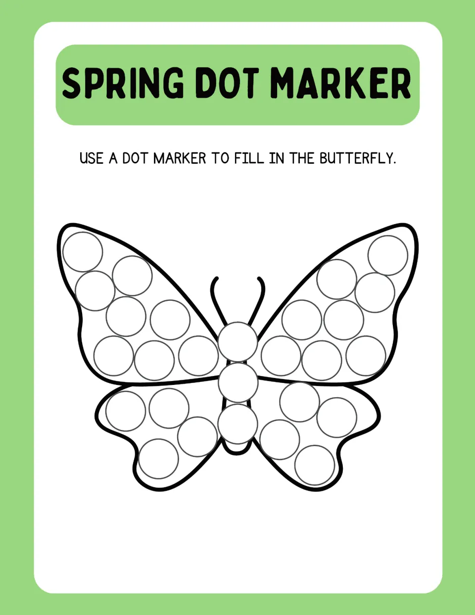 Butterfly with antennae: children fill the dots on all four wings and the three dots down its body using a dot marker