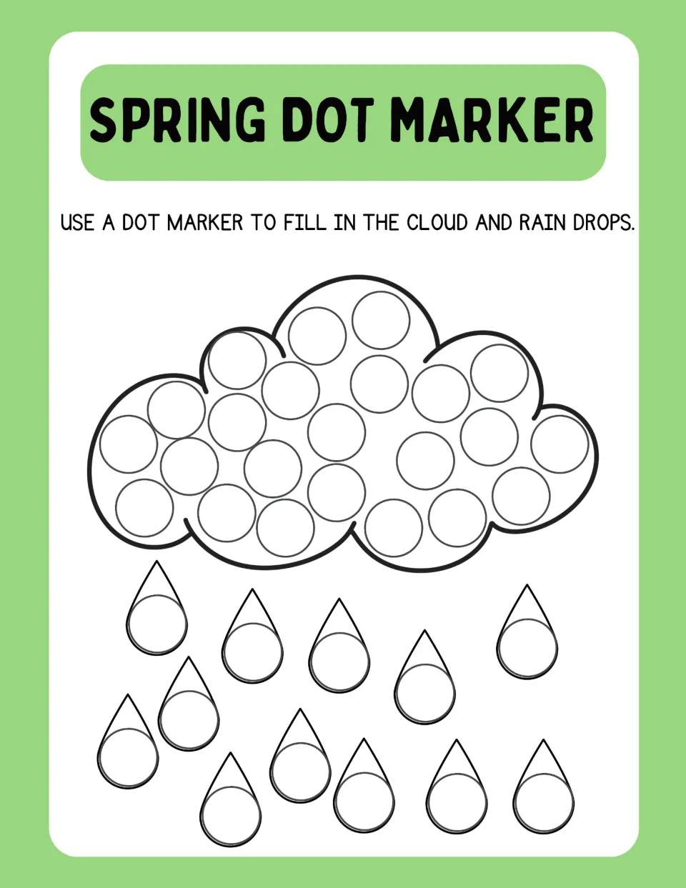 Rain cloud above rows of raindrops: children use a dot marker to fill every dot in the cloud and one dot in each raindrop