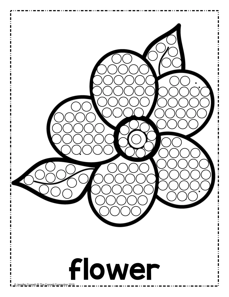 Flower with five round petals and two leaves: kids dab paint into every circle on petals, center and leaves; word flower