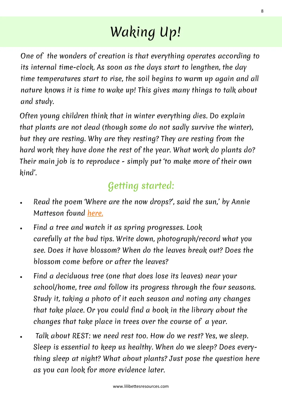 Waking Up! plants rest in winter; children read a snowdrop poem, track a tree's buds and talk about rest