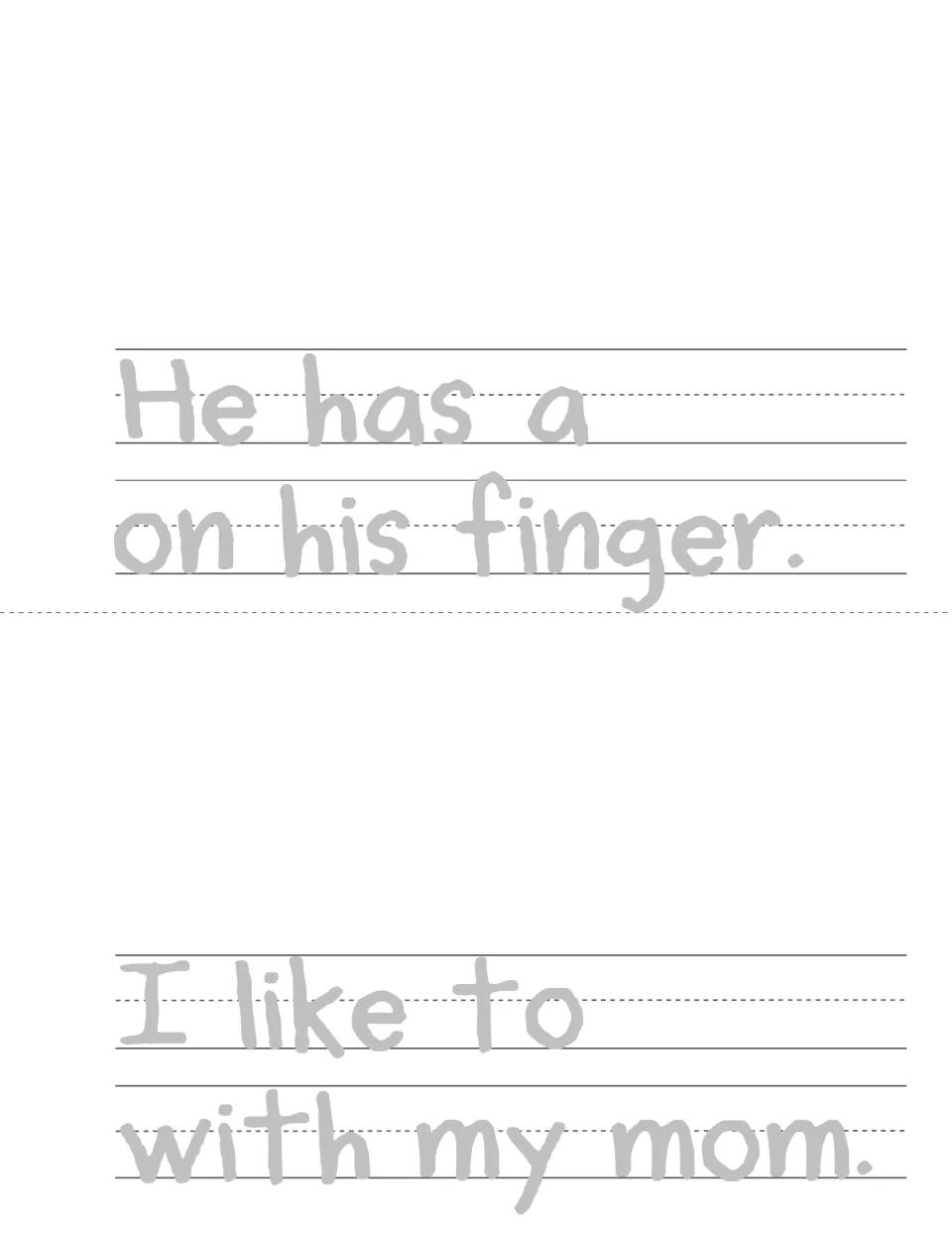 Mini book pages: complete 'He has a ___ on his finger.' and 'I like to ___ with my mom.' with an -ing rhyming word