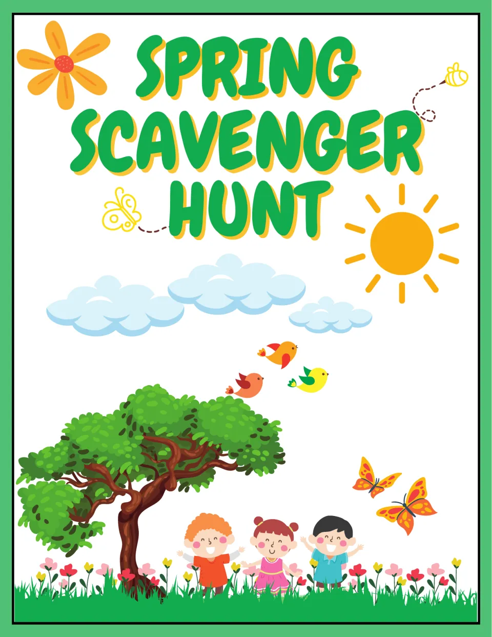 Spring Scavenger Hunt cover with a tree, sun, clouds, birds, butterflies and three children cheering among flowers