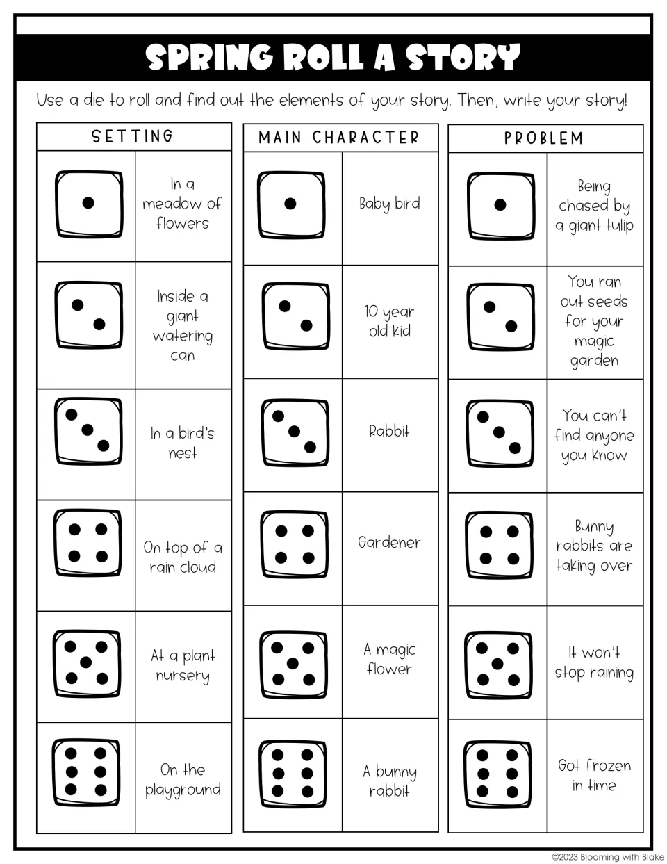 Roll a story: students roll a die to pick a spring setting, main character and problem, then write their own narrative