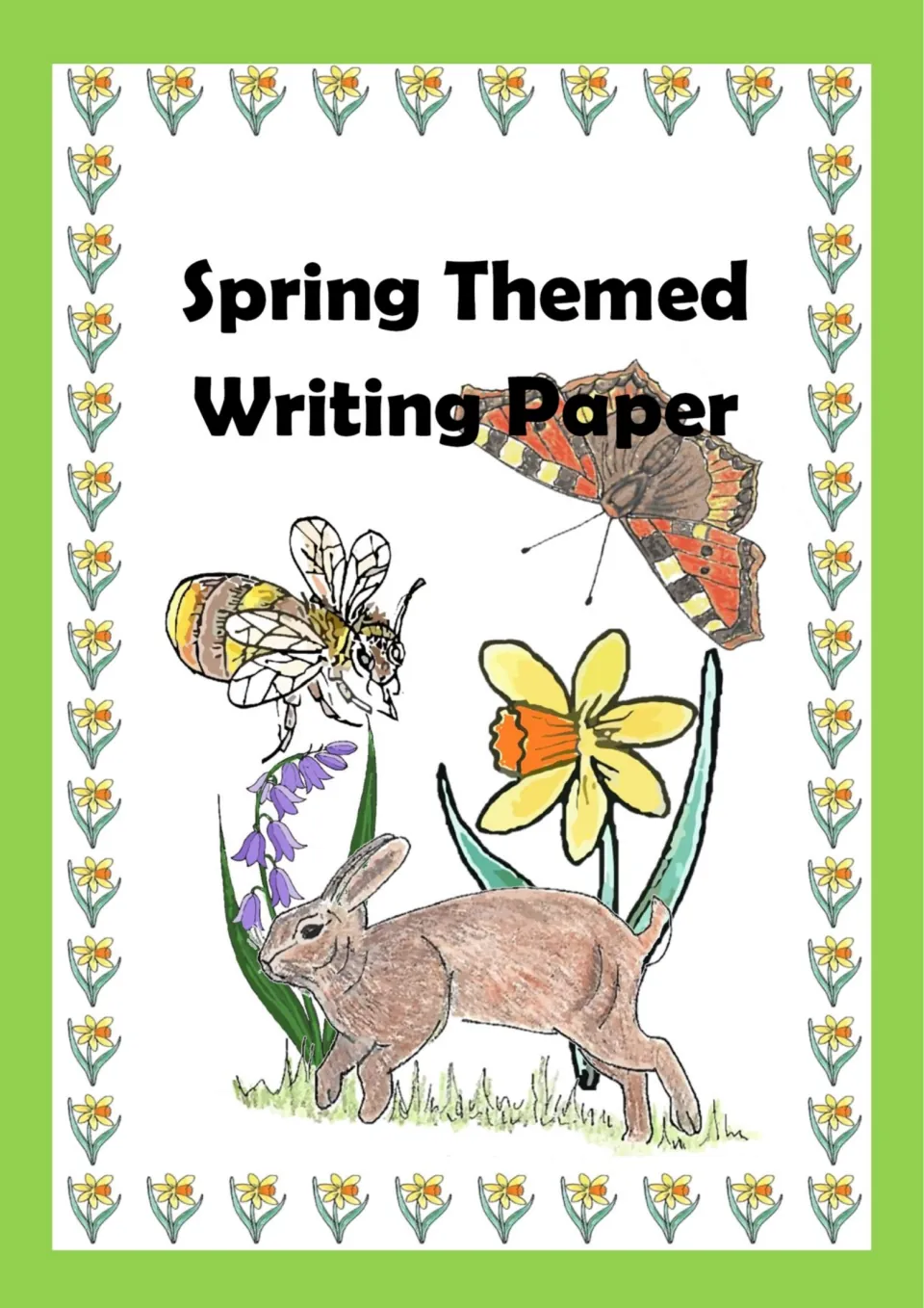 Spring Themed Writing Paper cover with hand-drawn rabbit, bumblebee, butterfly, daffodil and bluebells among daffodils