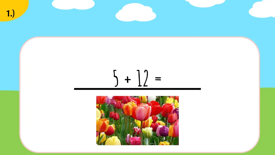 Fourth supplied math problem presents 5 + 12 with a tulip picture piece to copy onto the matching answer.