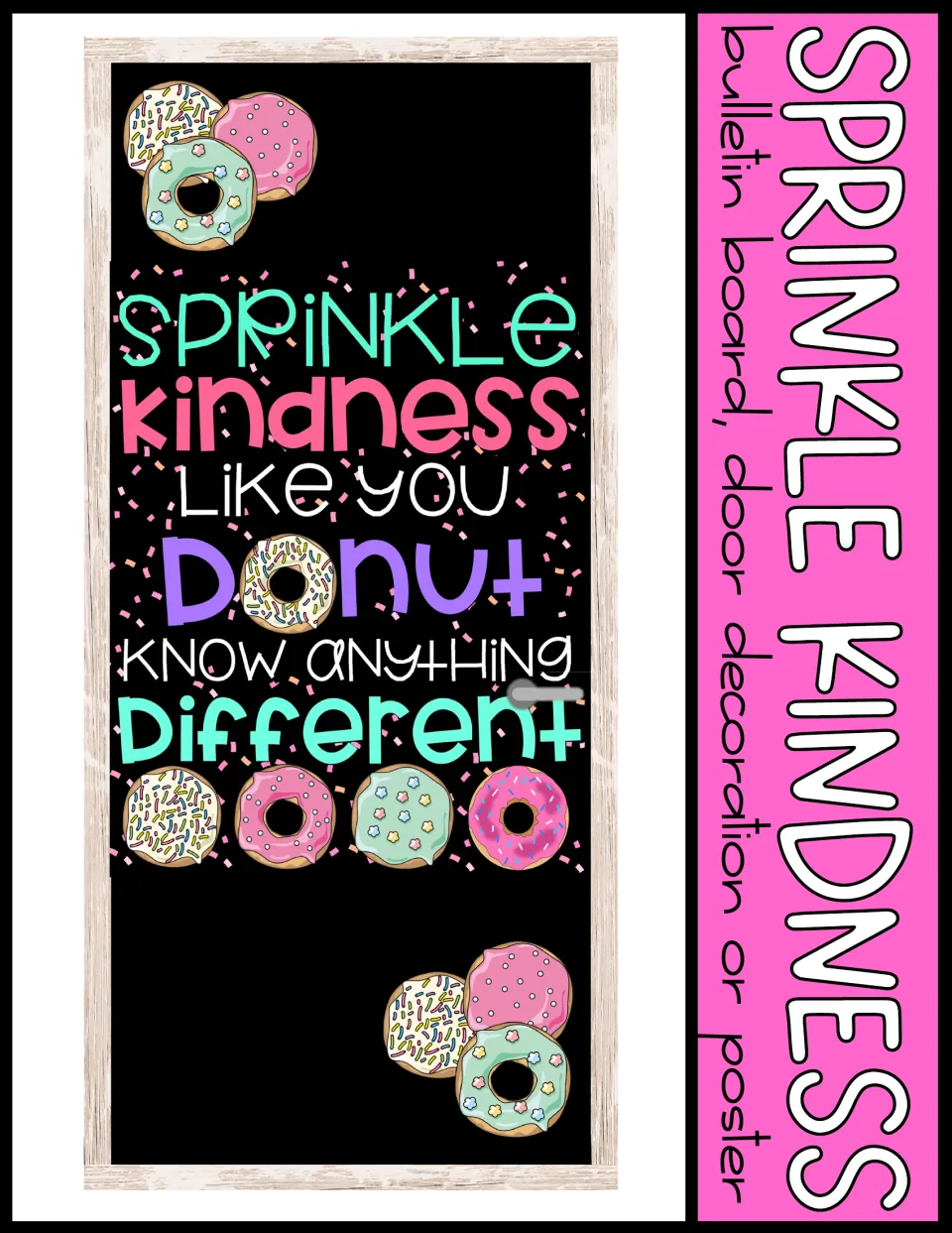 Cover showing the donut kindness message laid out on a classroom door, labeled bulletin board, door decoration or poster