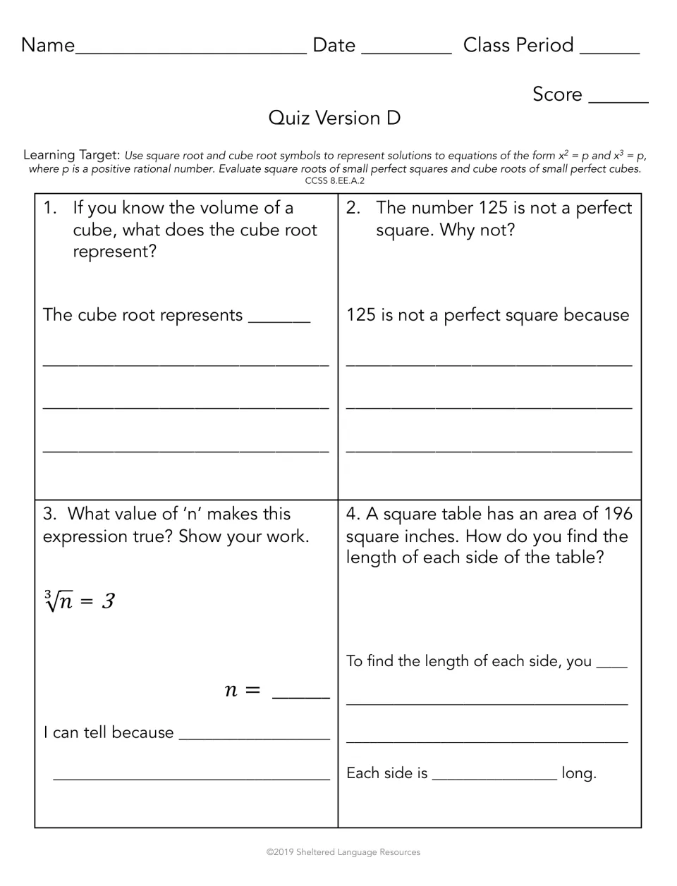 Quiz Version D on roots: explain a cube root, why 125 isn't a perfect square, cube root of n = 3, sides of a 196 in² table