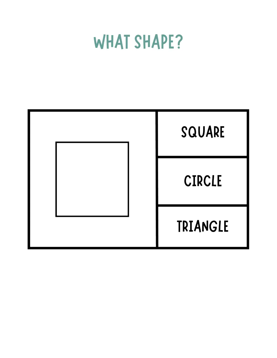 What Shape? Students identify the pictured square by choosing its name from three word choices: square, circle or triangle