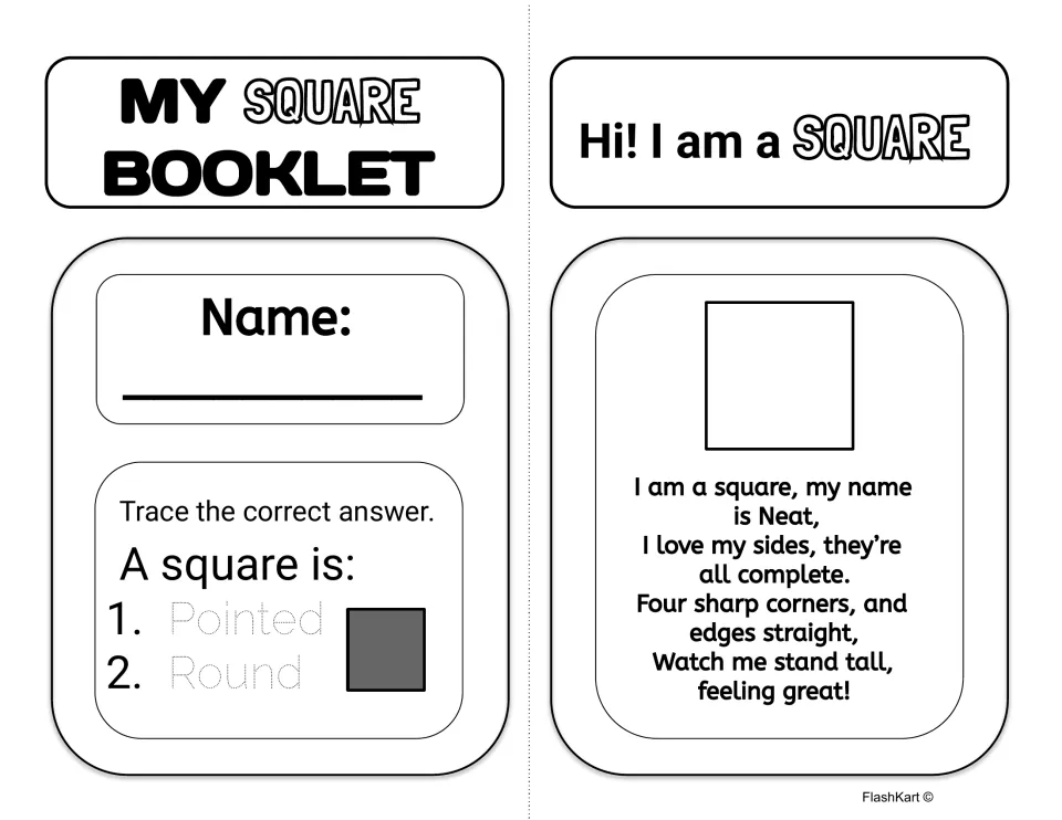 My Square Booklet opener: name line, trace the answer to "A square is" (pointed or round) and a rhyme about a square