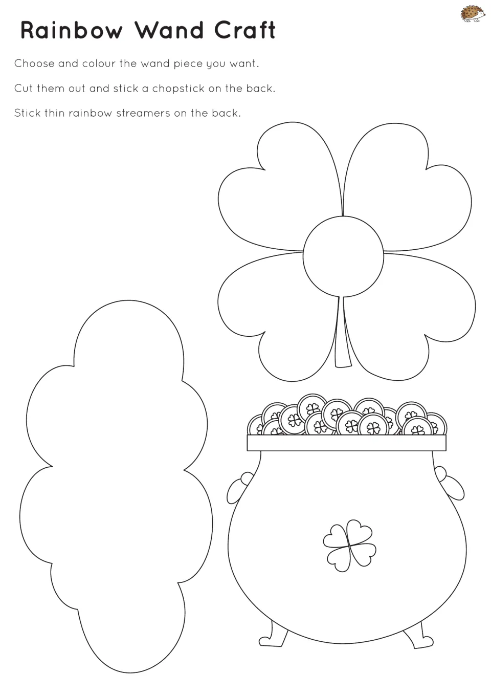Rainbow Wand Craft: students pick a shamrock, cloud or pot of gold shape, colour and cut it, add a stick and streamers
