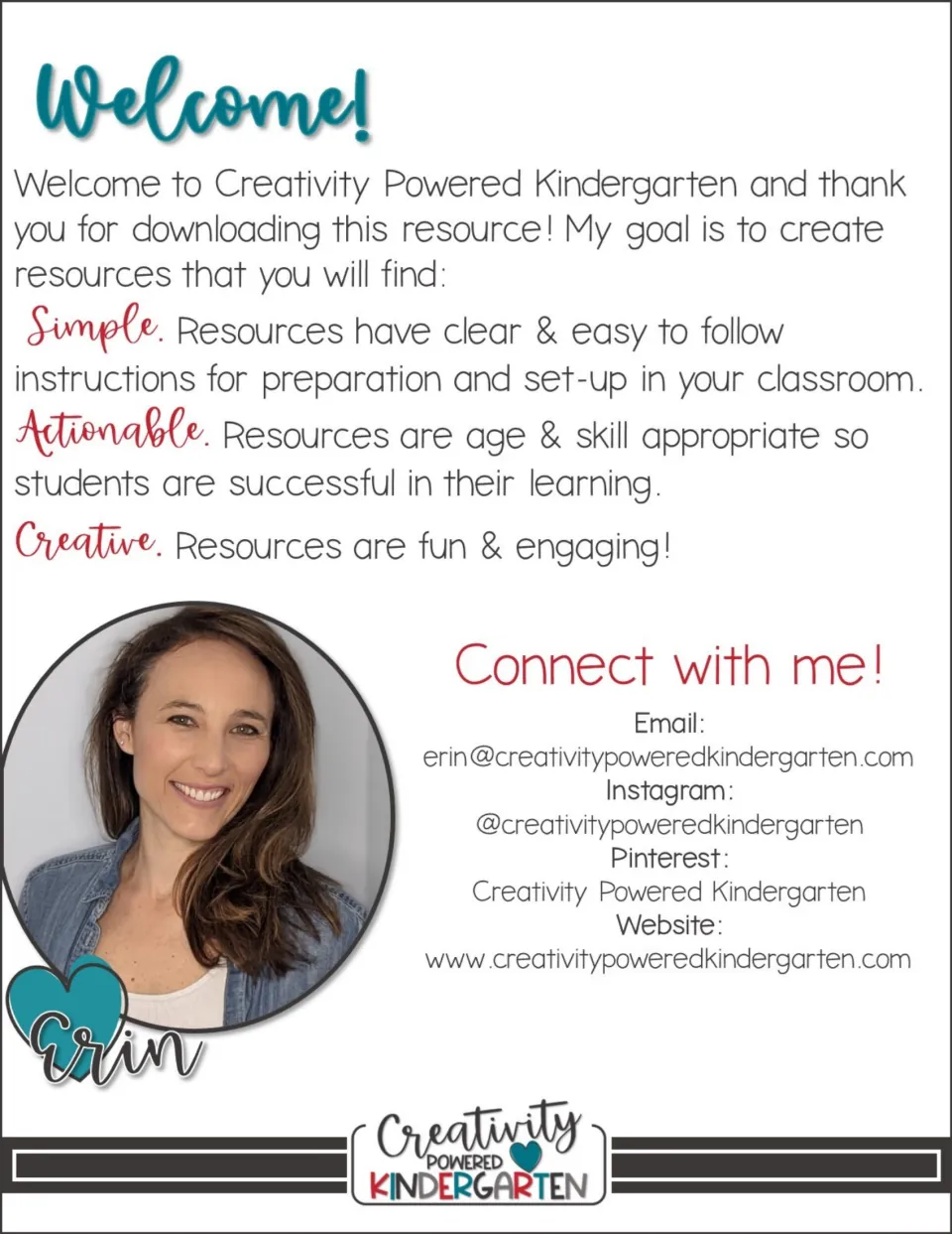 Welcome note from Erin of Creativity Powered Kindergarten on simple, actionable, creative resources, plus contact links