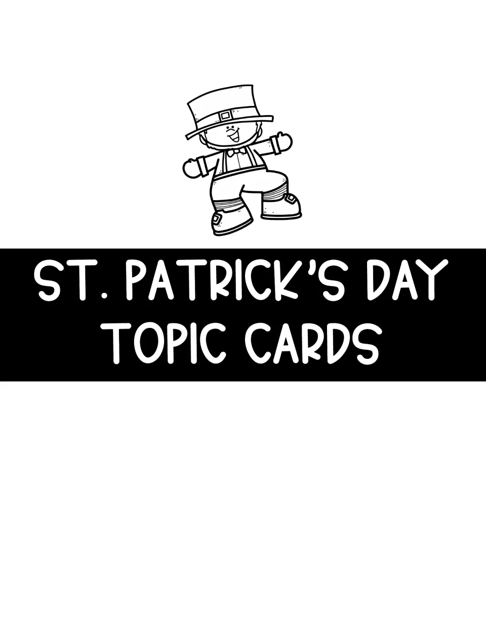 St. Patrick's Day Topic Cards section title page with a black-and-white leprechaun drawing above the heading