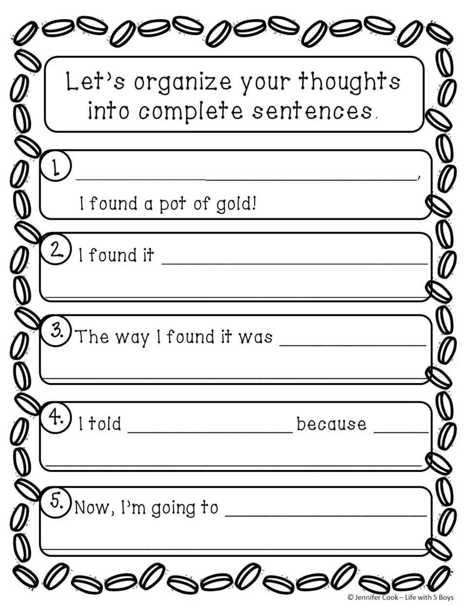 Five-sentence organizer provides starters about finding gold, telling someone, and planning how to use it.