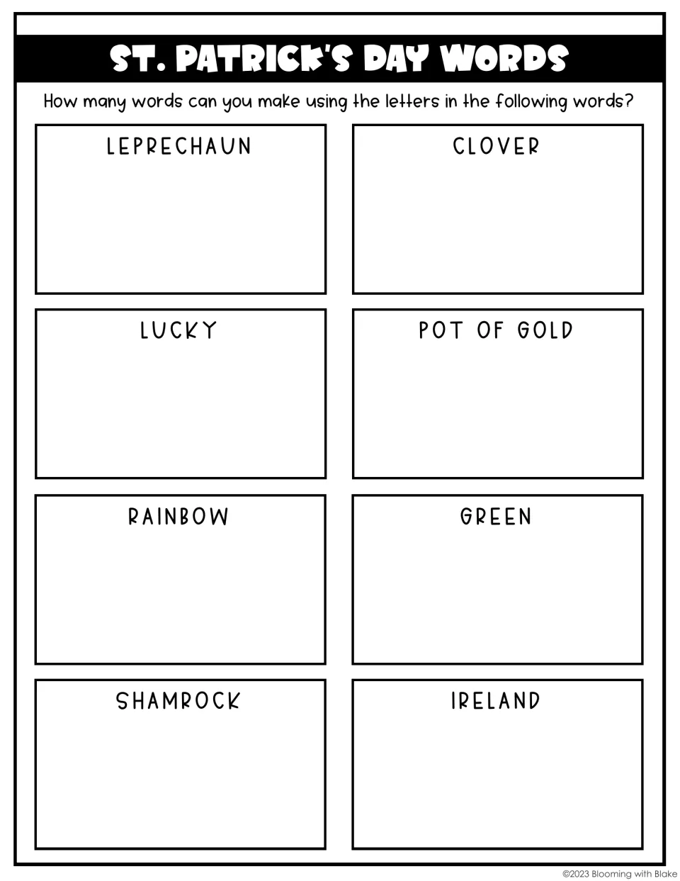 Word building: students make as many words as they can from the letters in leprechaun, clover, shamrock, rainbow and more