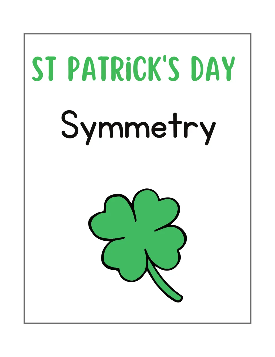 Cover of St. Patrick's Day Symmetry Activities, a drawing resource for completing the missing half of pictures