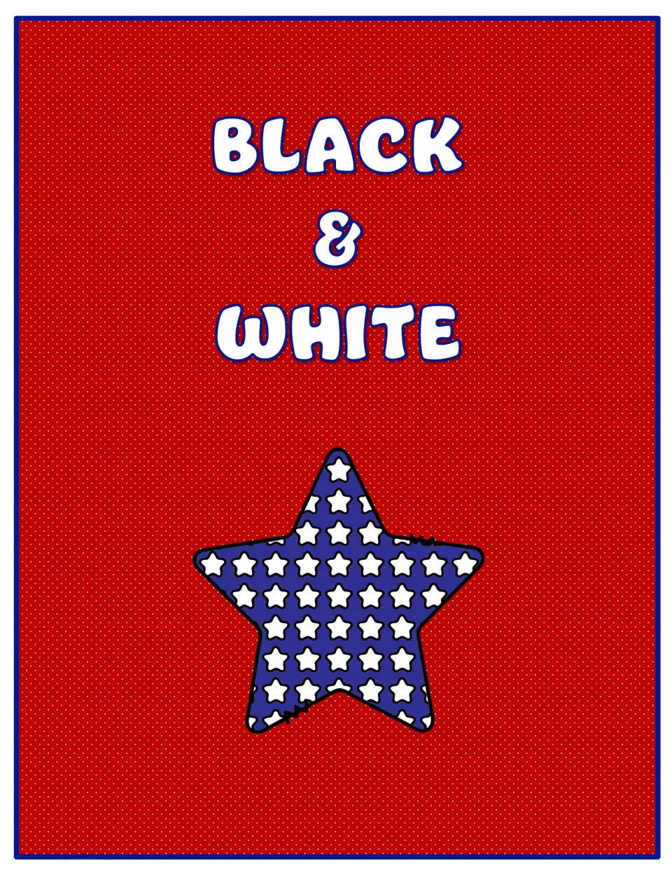 Black & White section divider in red with a blue star, marking the start of the black-and-white versions of the pages