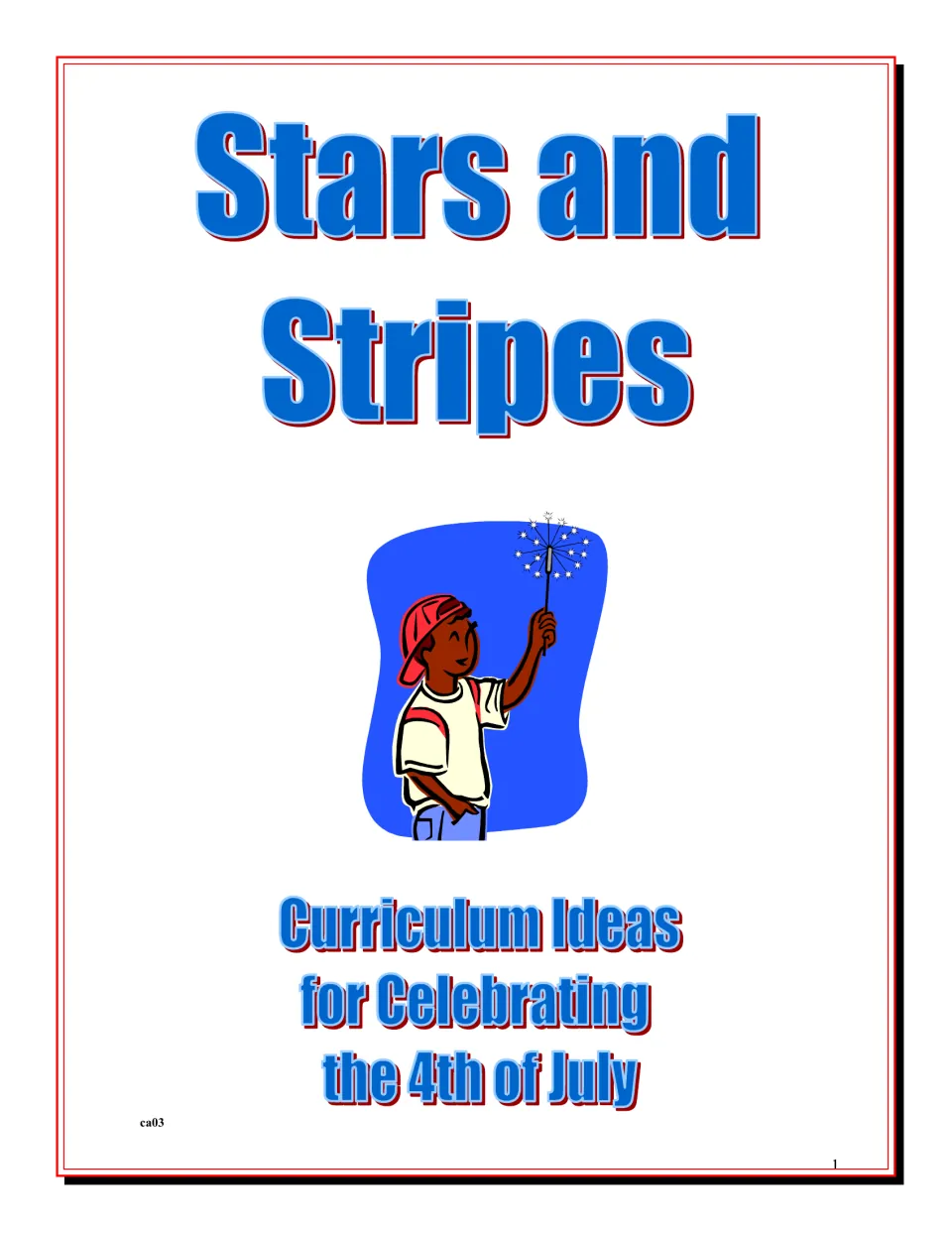 Cover of the Stars and Stripes Curriculum Pack, introducing curriculum ideas for celebrating the 4th of July