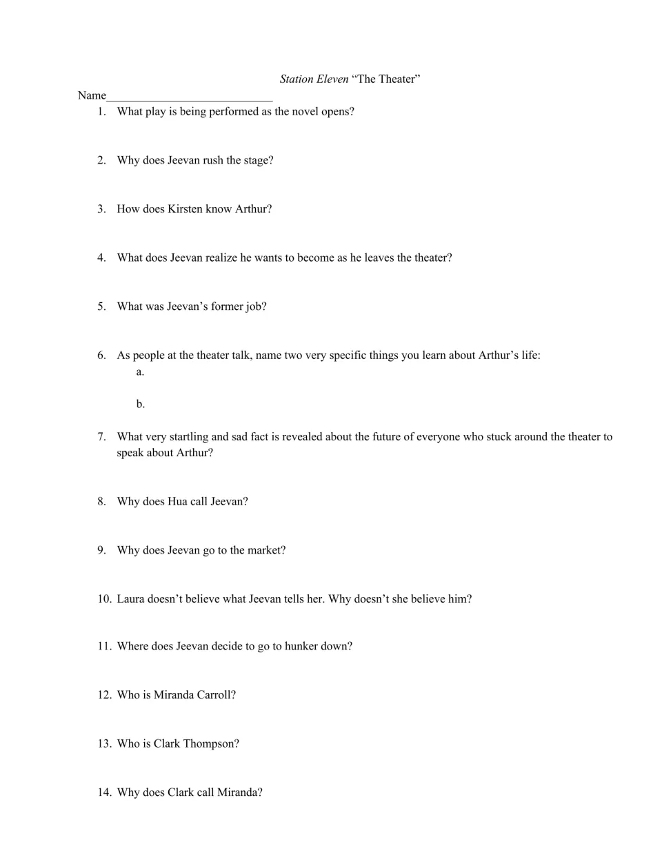 The Theater reading quiz asks 14 questions about the opening play, Arthur, Jeevan, Kirsten, Miranda, and Clark.