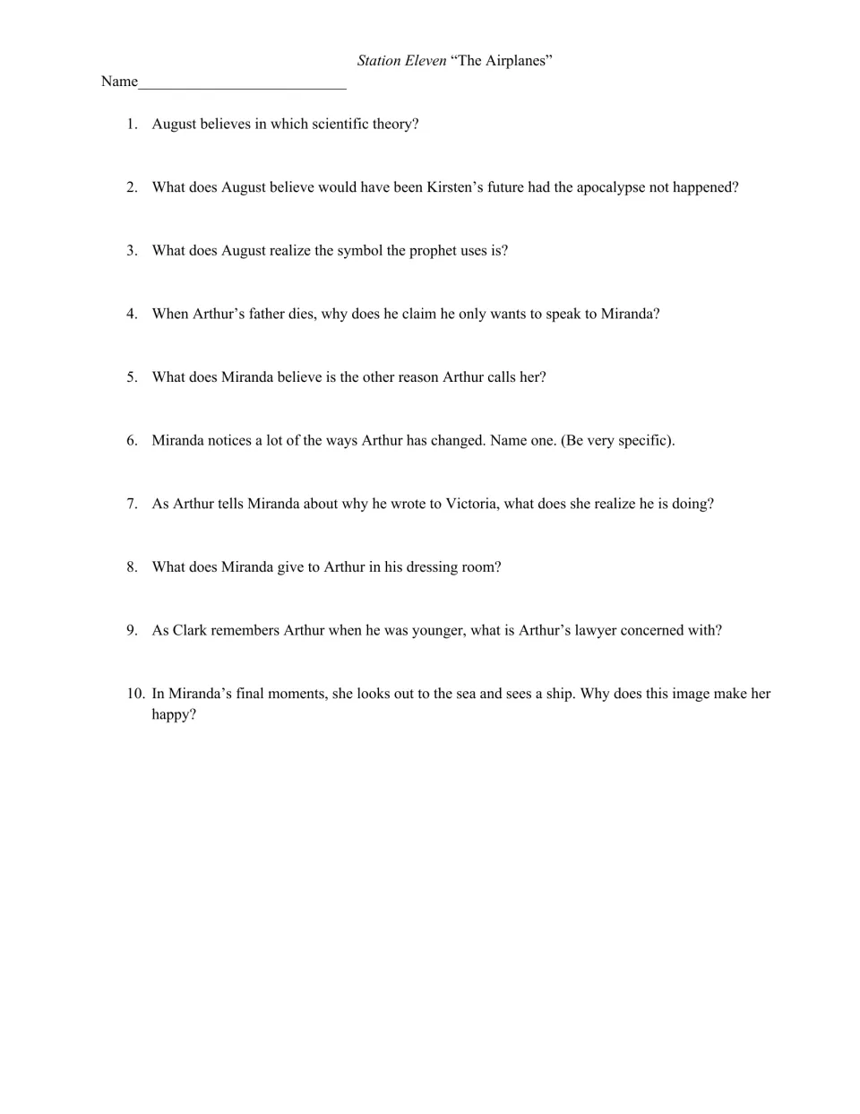 The Airplanes reading quiz has 10 questions about August's beliefs, the prophet's symbol, Arthur, and Miranda.