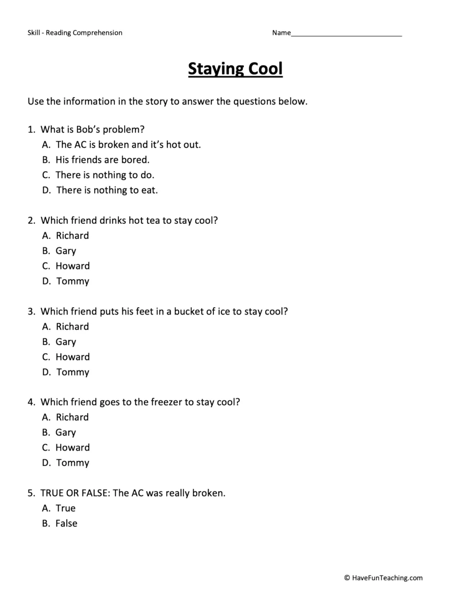 Five comprehension questions about Bob's problem and how Gary, Tommy, and Howard try to stay cool.
