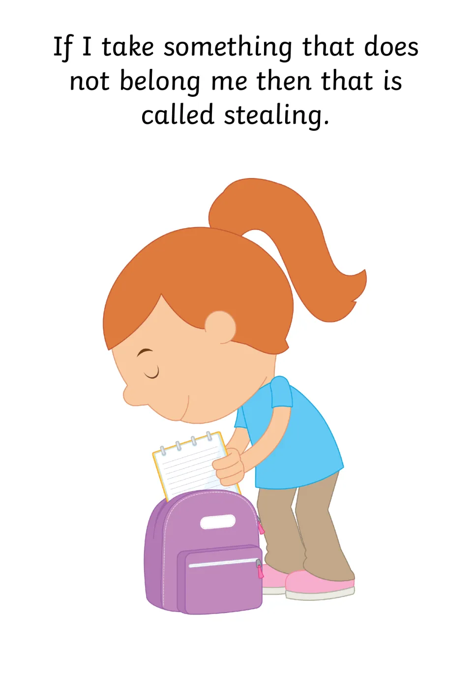 Defining stealing: a girl slips a notebook into a backpack as the text explains that taking others' things is stealing
