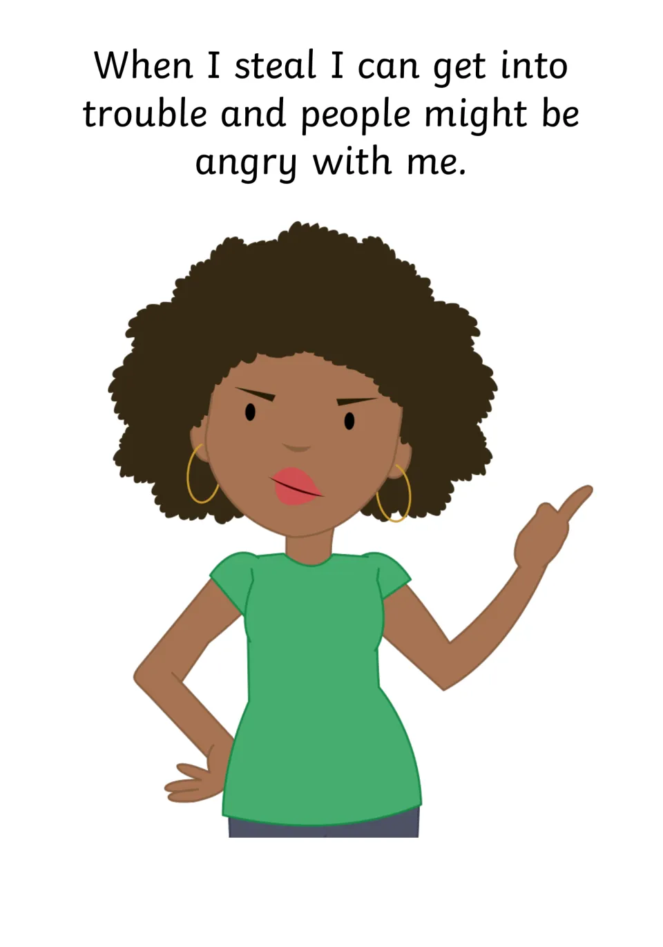 Consequences of stealing: an adult frowns and points while text warns of getting into trouble and people being angry