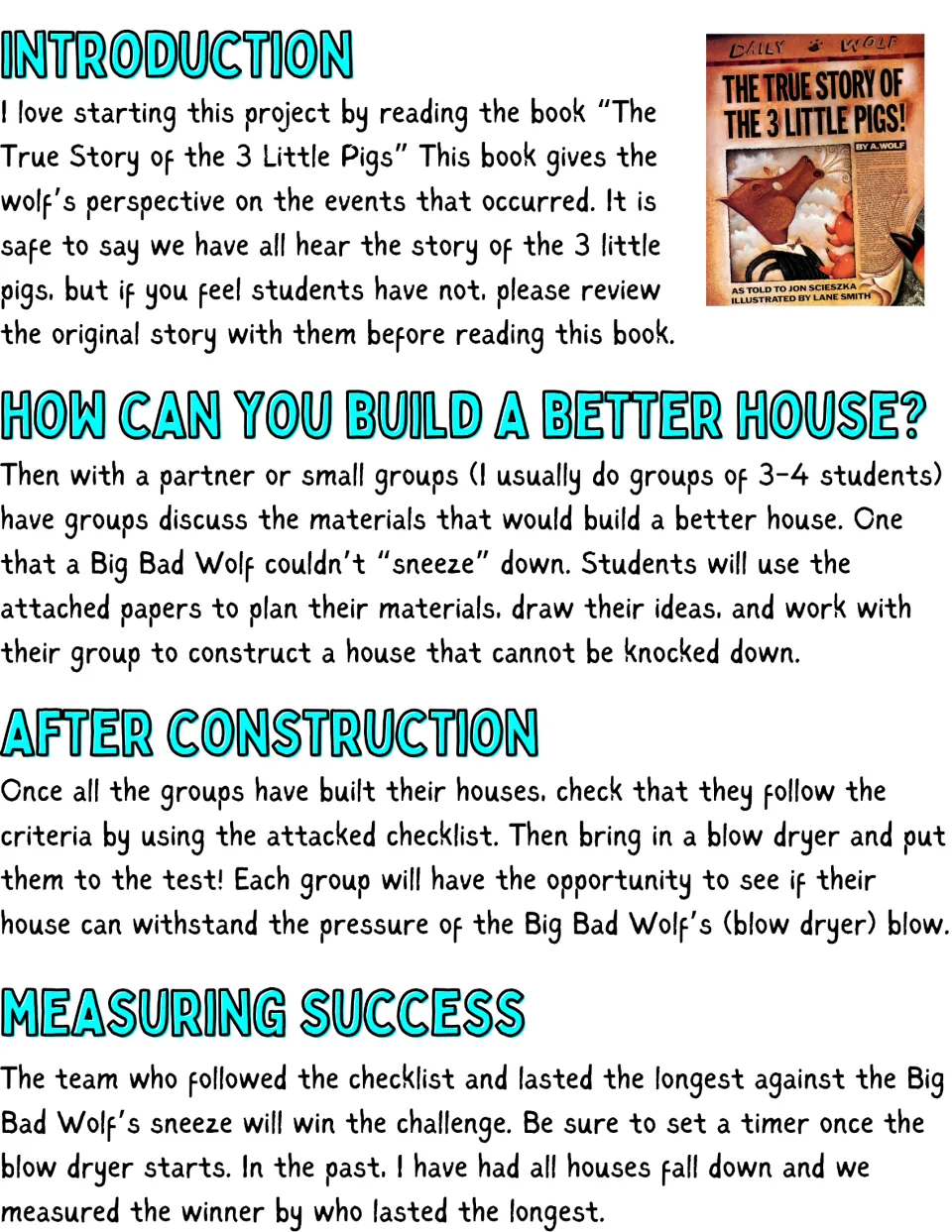 Teacher notes for a Three Little Pigs build: read The True Story of the 3 Little Pigs, build in teams, blow-dryer test