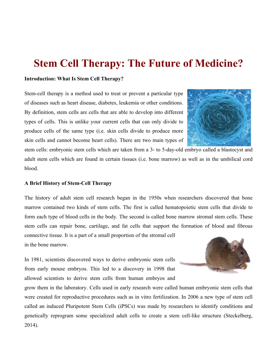Stem cell therapy reading intro: defines stem cells, embryonic vs adult types, and a history from 1950s research to iPSCs