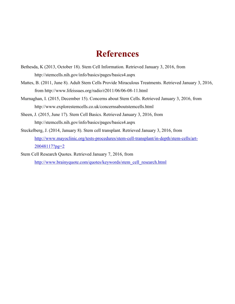 Stem cell article sources: reference list citing NIH, Mayo Clinic, explorestemcells and BrainyQuote pages retrieved in 2016