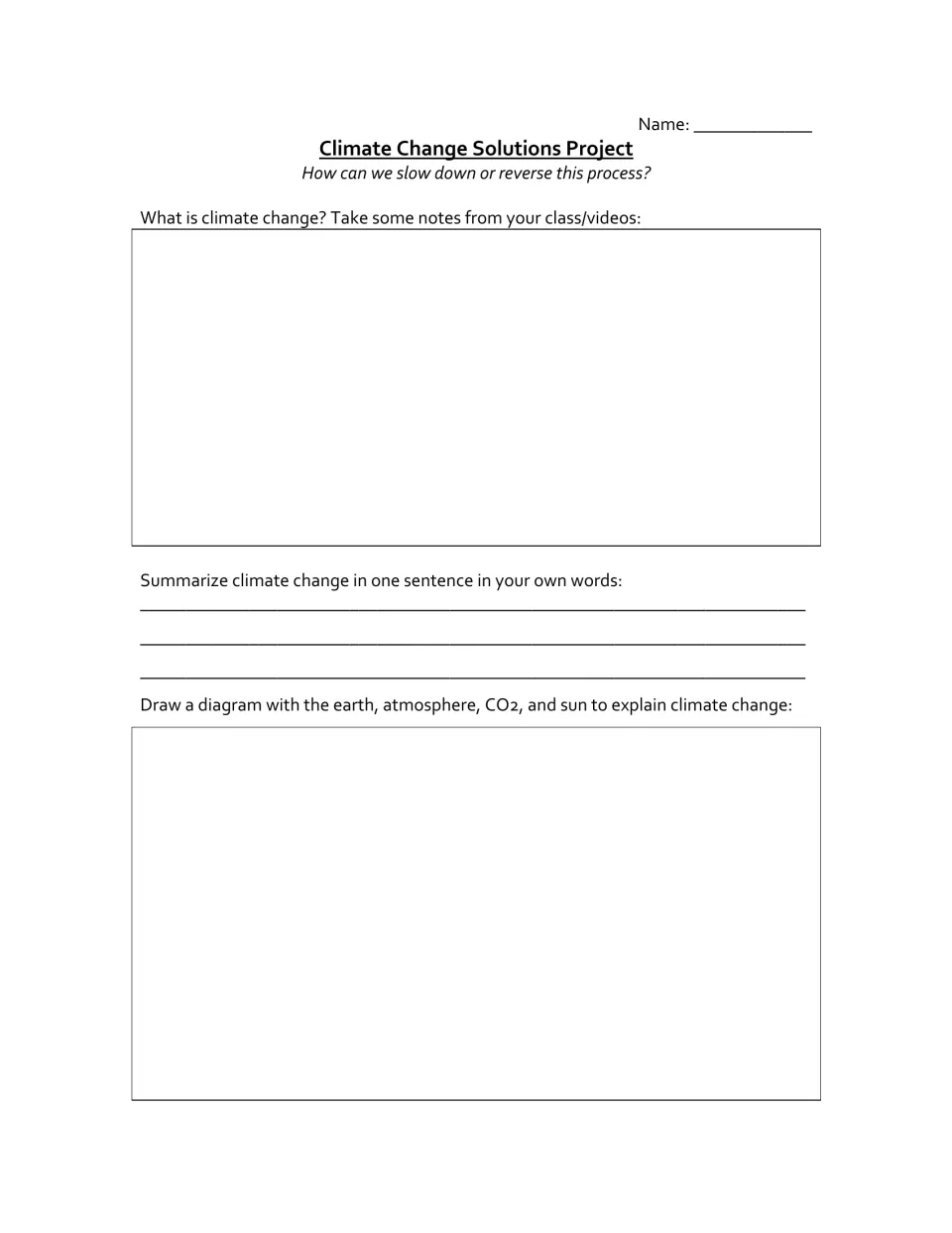 What is climate change? Students take notes, summarize it in a sentence and diagram the earth, atmosphere, CO2 and sun