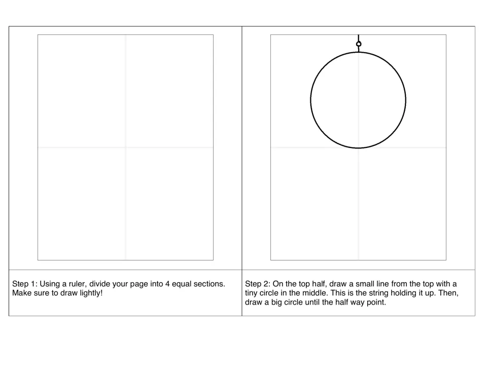 Steps 1–2: divide the page into 4 equal sections with a ruler, then draw the hanging string and a big circle