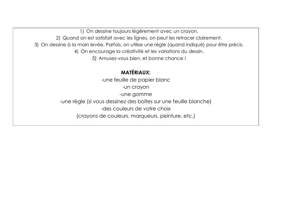 Drawing tips in French, such as 'On dessine toujours légèrement' (always draw lightly), and a materials list
