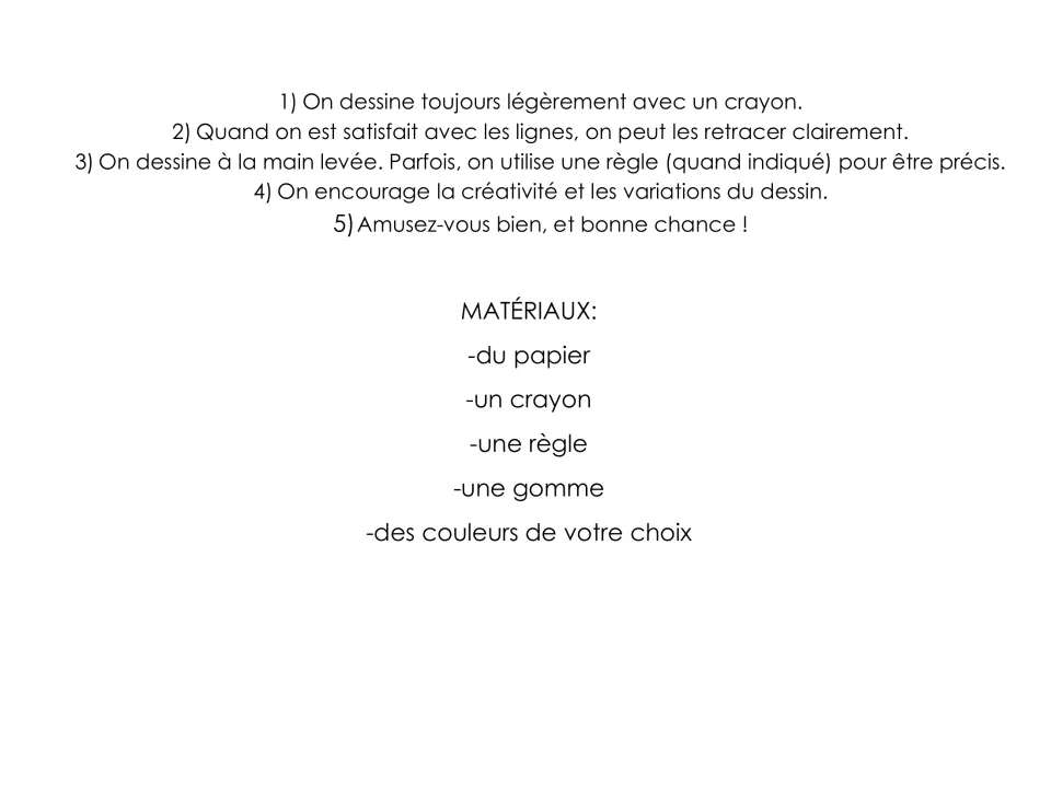 Five drawing tips in French (draw lightly in pencil) and materials list: paper, pencil, ruler, eraser, colors