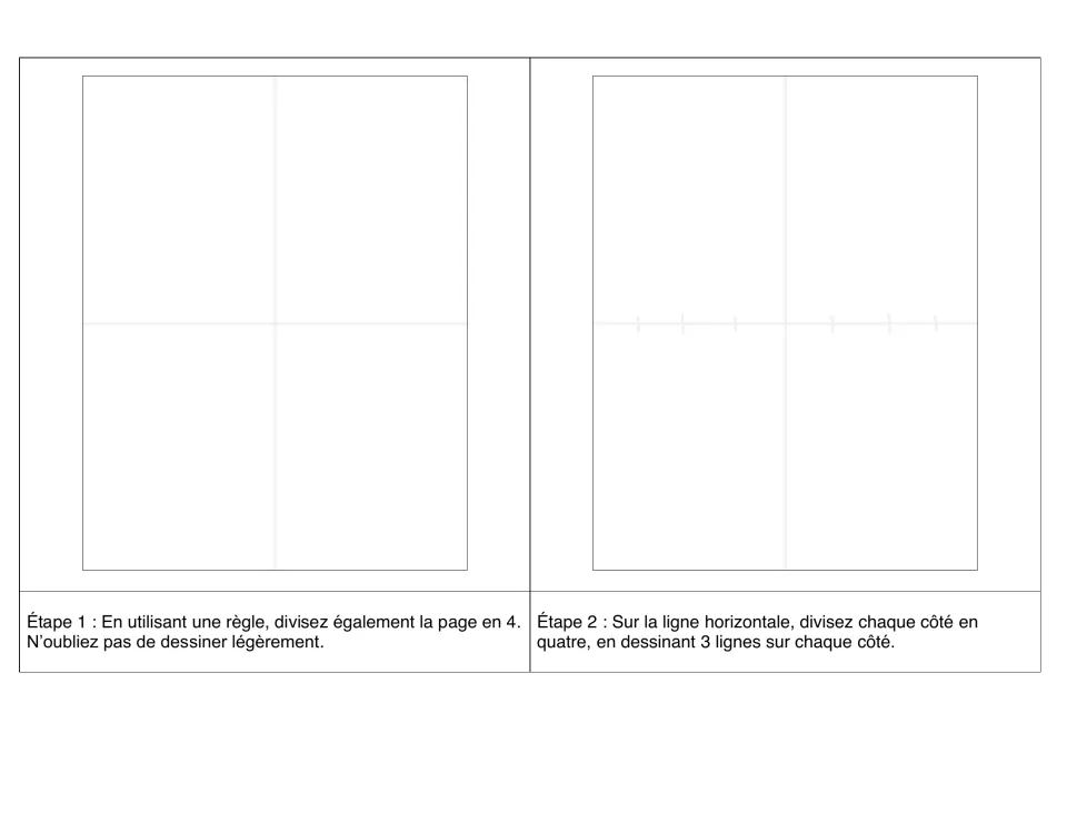 Teacher steps 1–2 in French: divide the page into 4 with a ruler, then mark the horizontal line into quarters
