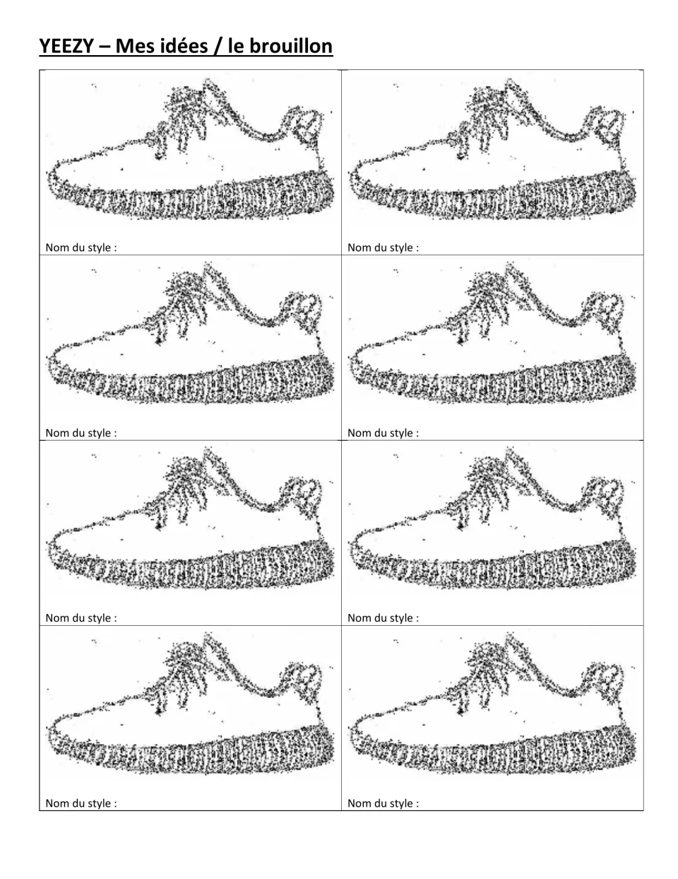 Yeezy draft sheet: students customize eight sneaker outlines with colors and details and write each Nom du style