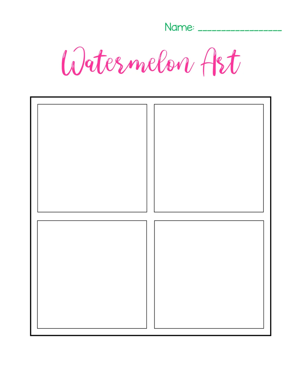 Watermelon Art blank template: four empty squares and a name line where students draw their watermelon slices
