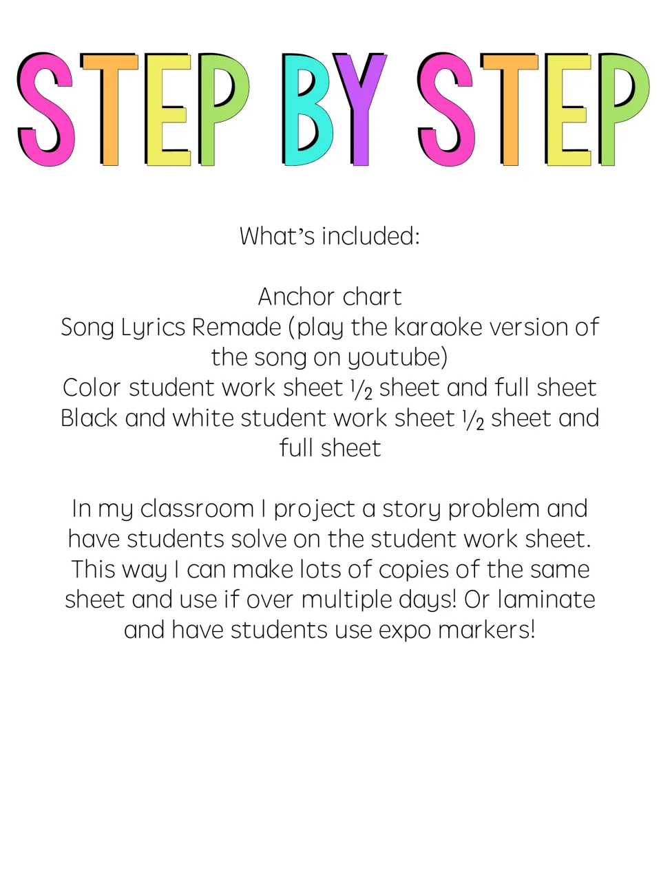 Step By Step title page listing an anchor chart, remade song lyrics and color and black-and-white half and full work sheets