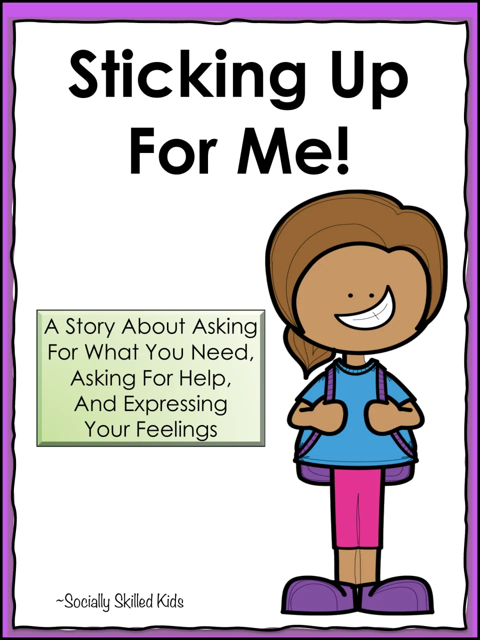 Alternate cover of the self-advocacy story with the same subtitle and a smiling brown-haired girl holding backpack straps