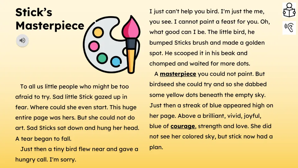 Story part 1 introduces Stick’s fear of making art and a hungry bird that inspires her to paint yellow dots
