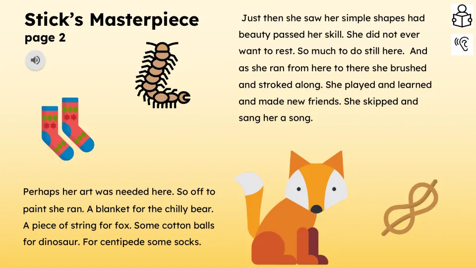 Story part 2 follows Stick painting a blanket, string, cotton balls, and socks to help animals and make friends