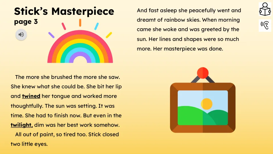 Story part 3 follows Stick painting until twilight, falling asleep, and waking to her finished masterpiece