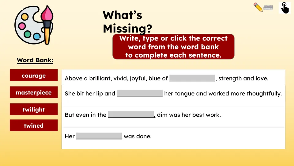 Missing-word activity asks students to complete four story sentences using courage, masterpiece, twilight, and twined