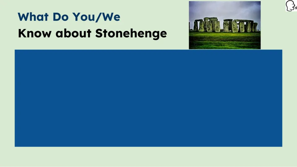 Prior knowledge prompt asking what students know about Stonehenge, accompanied by a photograph of the monument