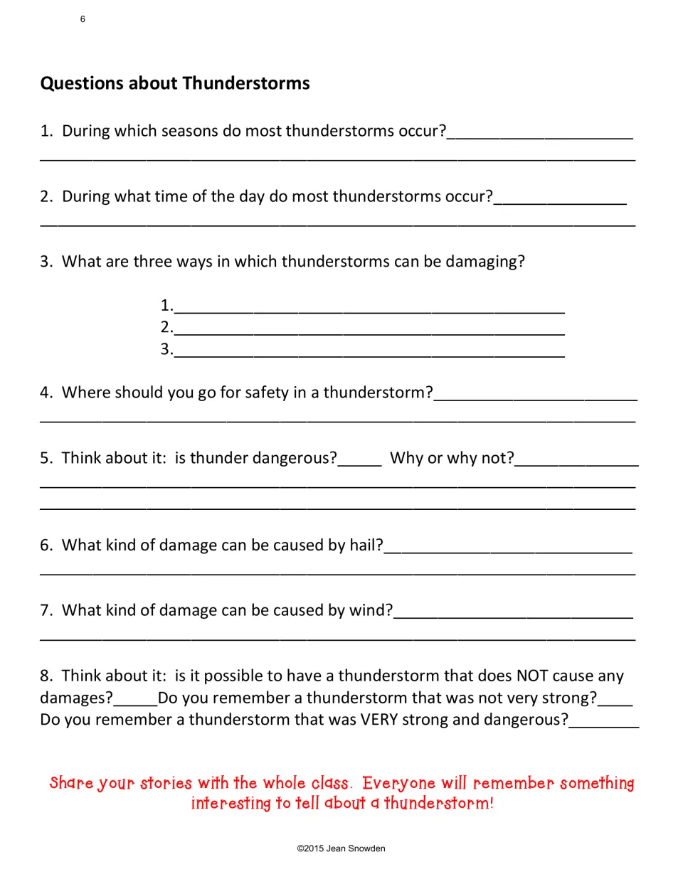 Questions about Thunderstorms: 8 questions on seasons, time of day, hail and wind damage, and safe places