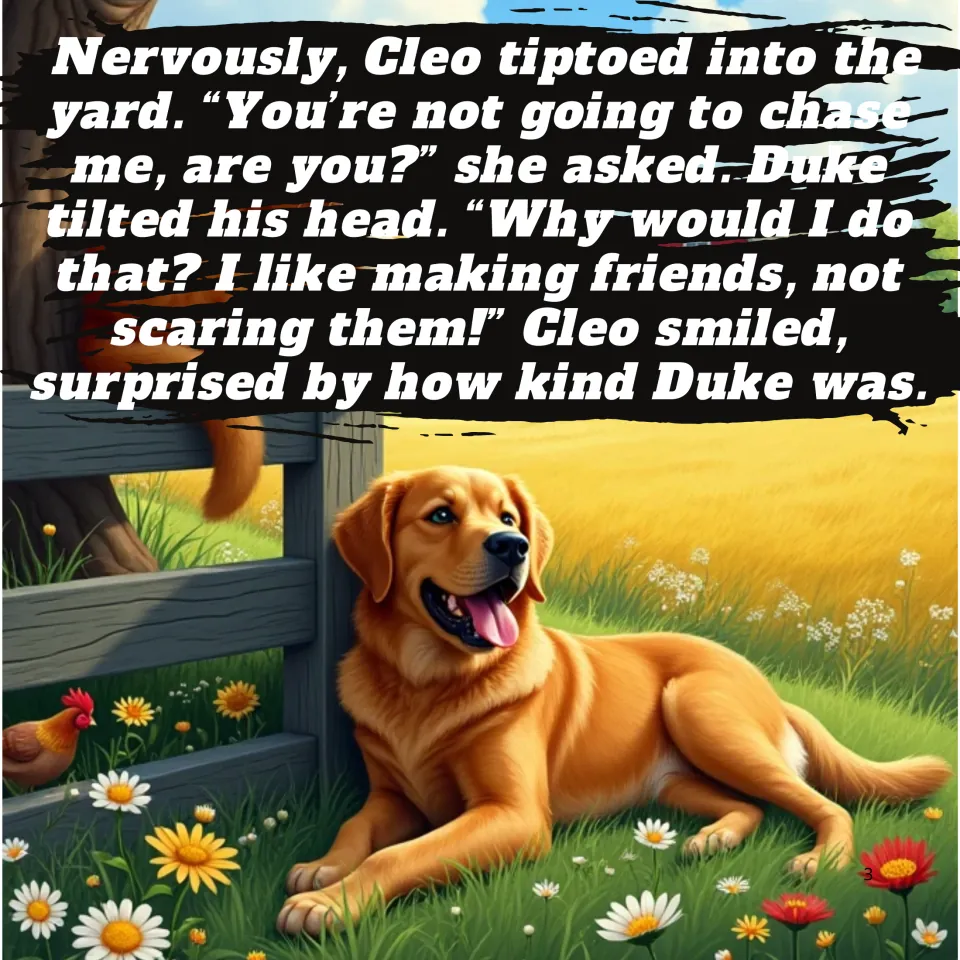 Story page 3: Cleo tiptoes into the yard and Duke says he likes making friends, not scaring them; art of a dog in a meadow
