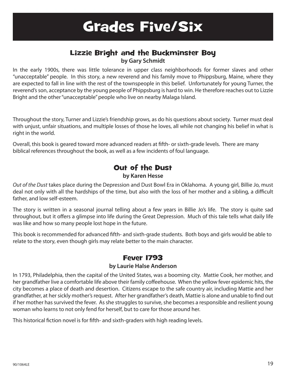 Novel summaries for grades 5/6: Lizzie Bright and the Buckminster Boy, Out of the Dust and Fever 1793