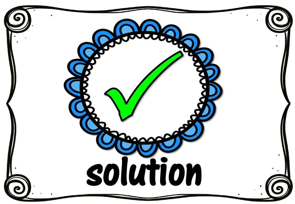 Solution poster: a green check mark inside a blue scalloped badge stands for how the problem in a story is resolved