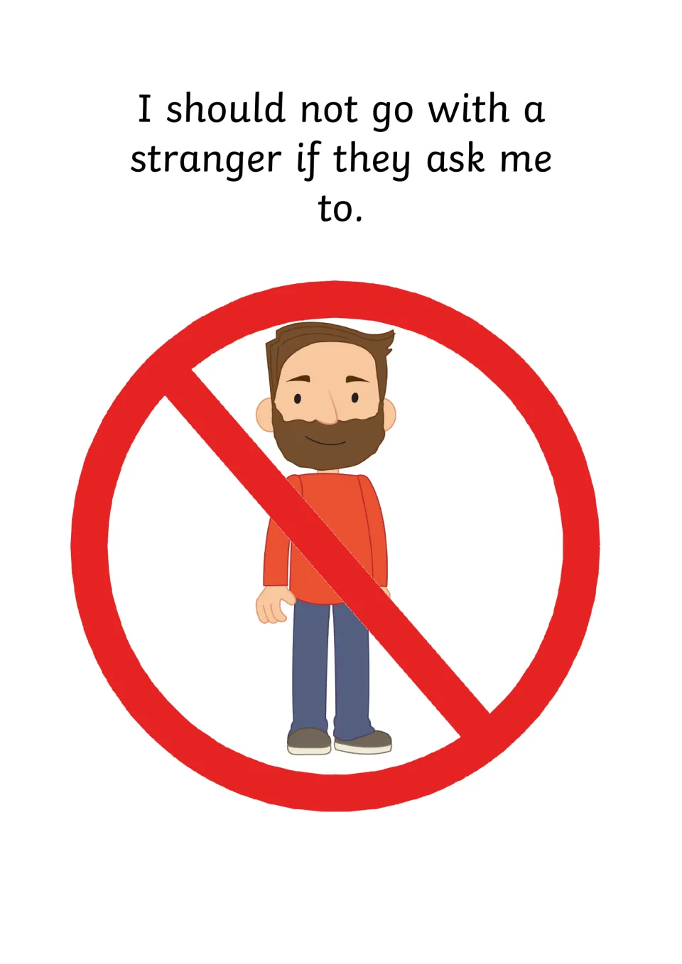 Going with a stranger rule: I should not go with a stranger who asks, shown by a man inside a red no symbol